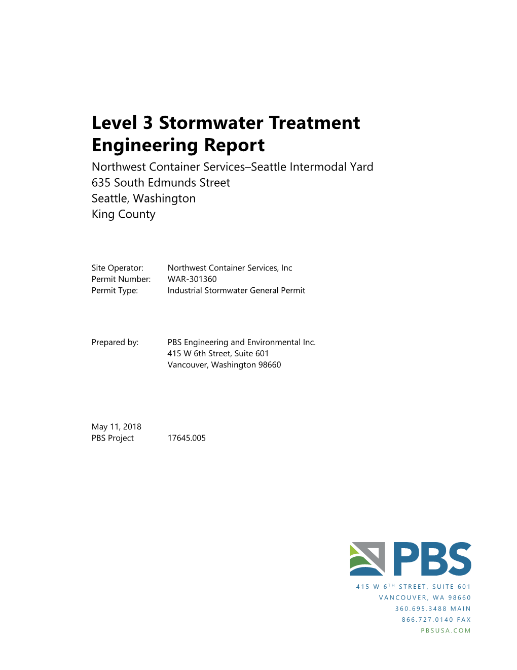 Level 3 Stormwater Treatment Engineering Report Northwest Container Services–Seattle Intermodal Yard 635 South Edmunds Street Seattle, Washington King County