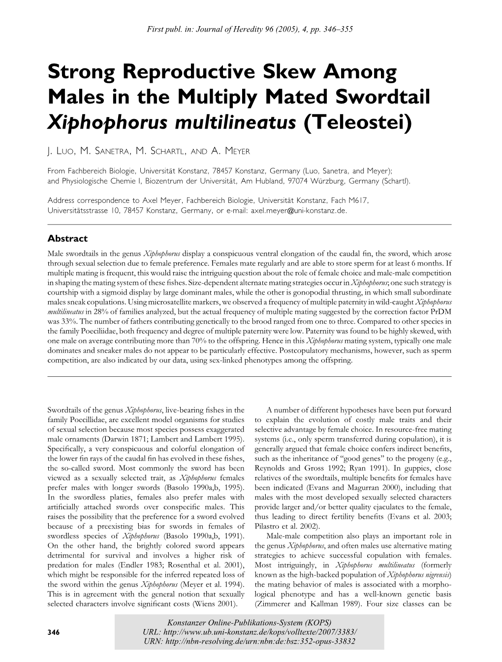 Strong Reproductive Skew Among Males in the Multiply Mated Swordtail Xiphophorus Multilineatus (Teleostei)