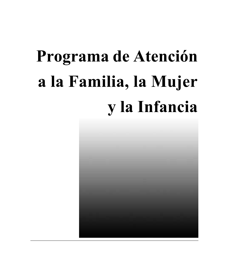Programa De Atención a La Familia, La Mujer Y La Infancia 105