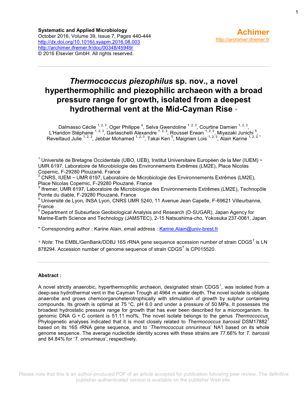 Thermococcus Piezophilus Sp. Nov., a Novel Hyperthermophilic And