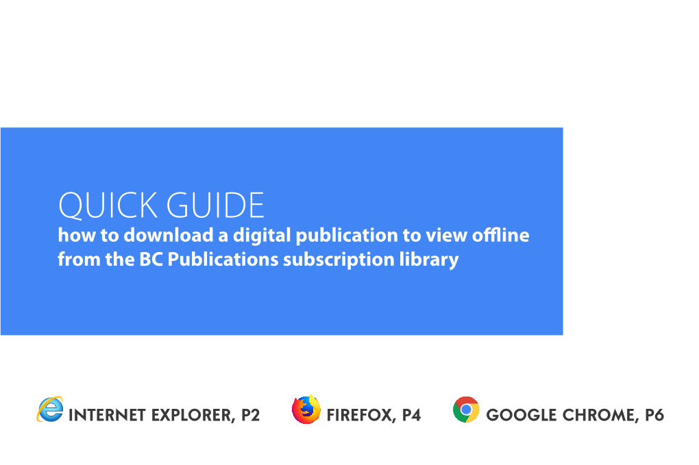 QUICK GUIDE How to Download a Digital Publication to View Offline from the BC Publications Subscription Library