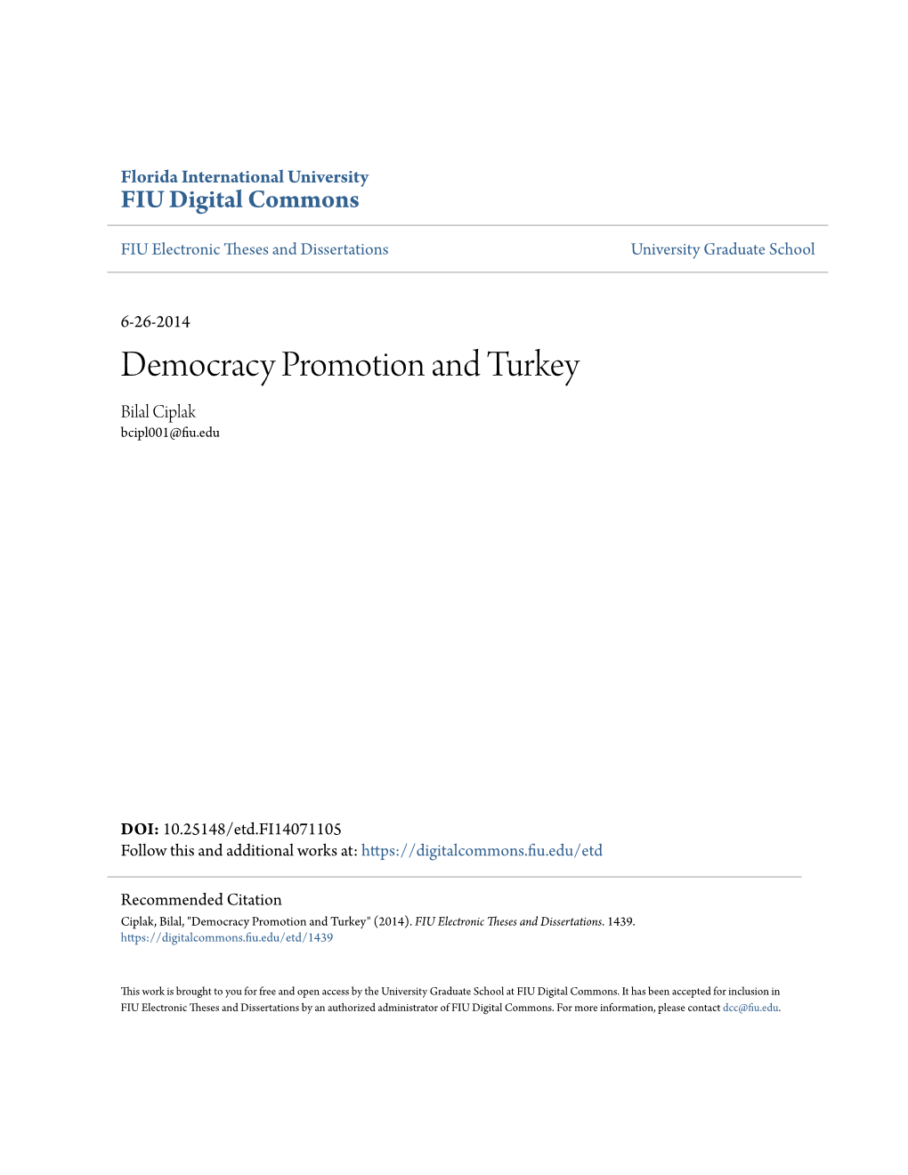 Democracy Promotion and Turkey Bilal Ciplak Bcipl001@Fiu.Edu