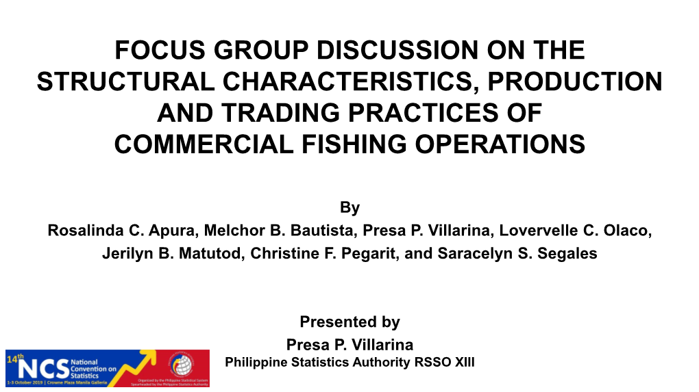 Focus Group Discussion on the Structural Characteristics, Production and Trading Practices of Commercial Fishing Operations