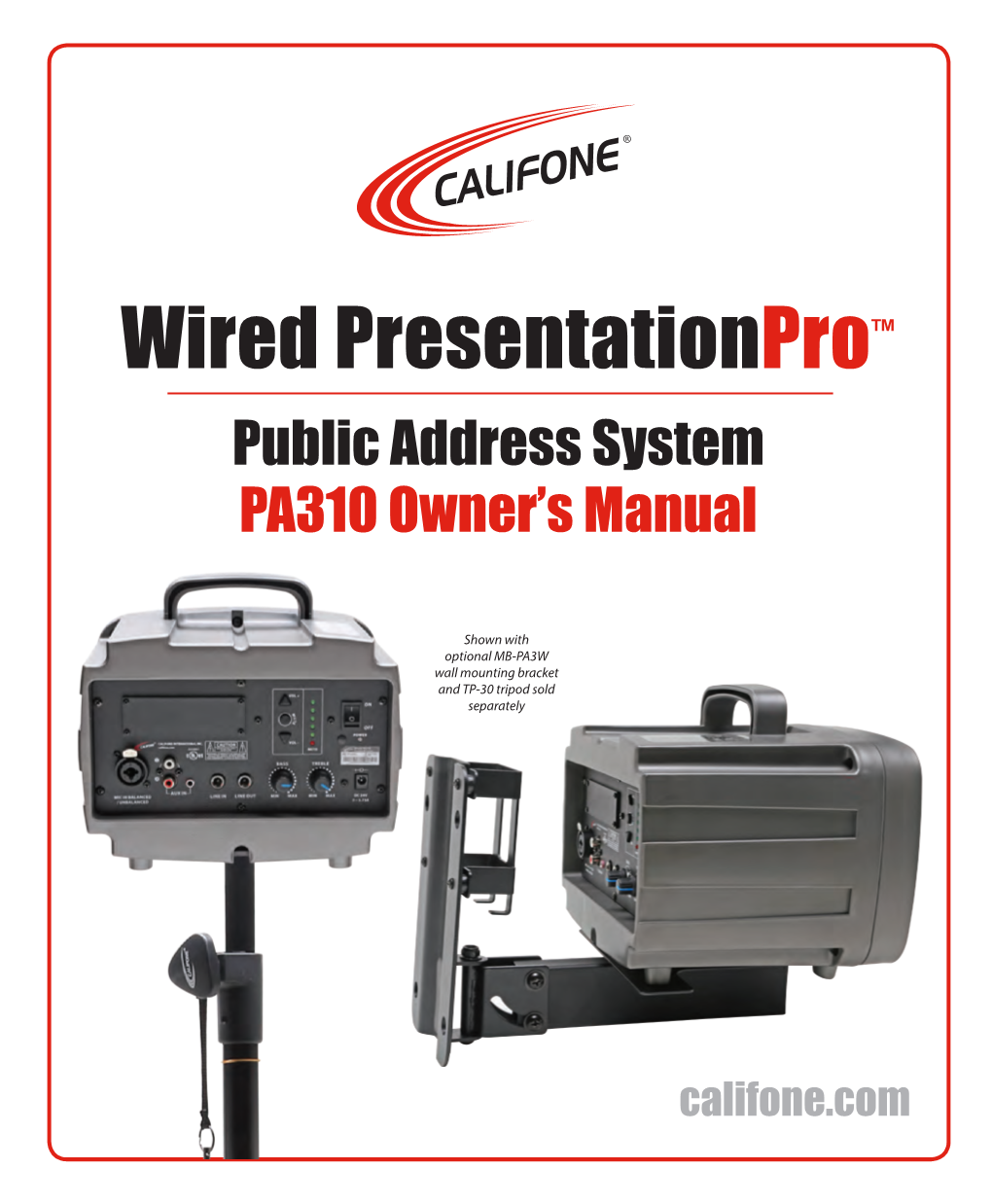 Wired Presentationpro™ Public Address System PA310 Owner’S Manual