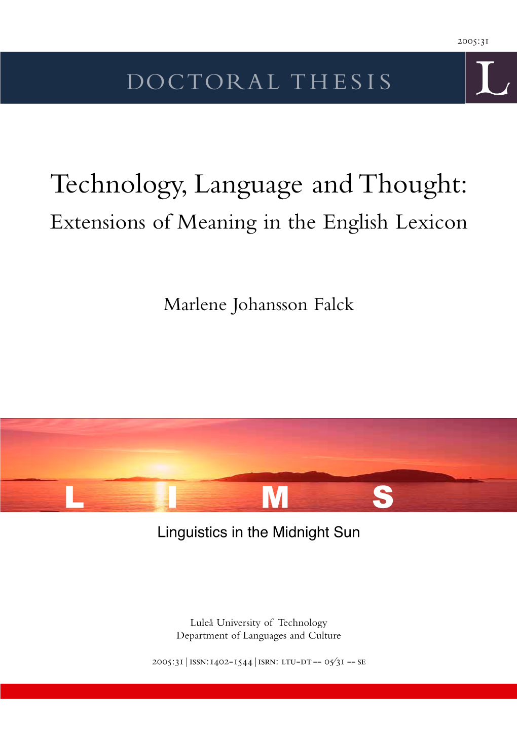Technology, Language and Thought: Extensions of Meaning in the English Lexicon
