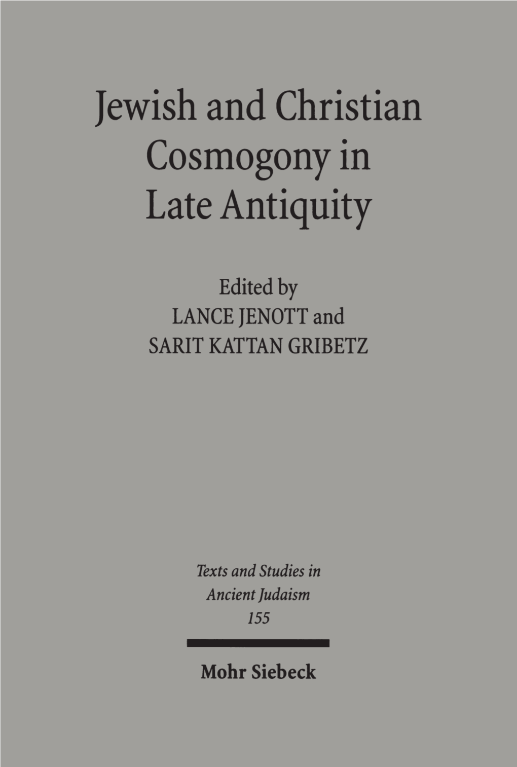 Jewish and Christian Cosmogony in Late Antiquity