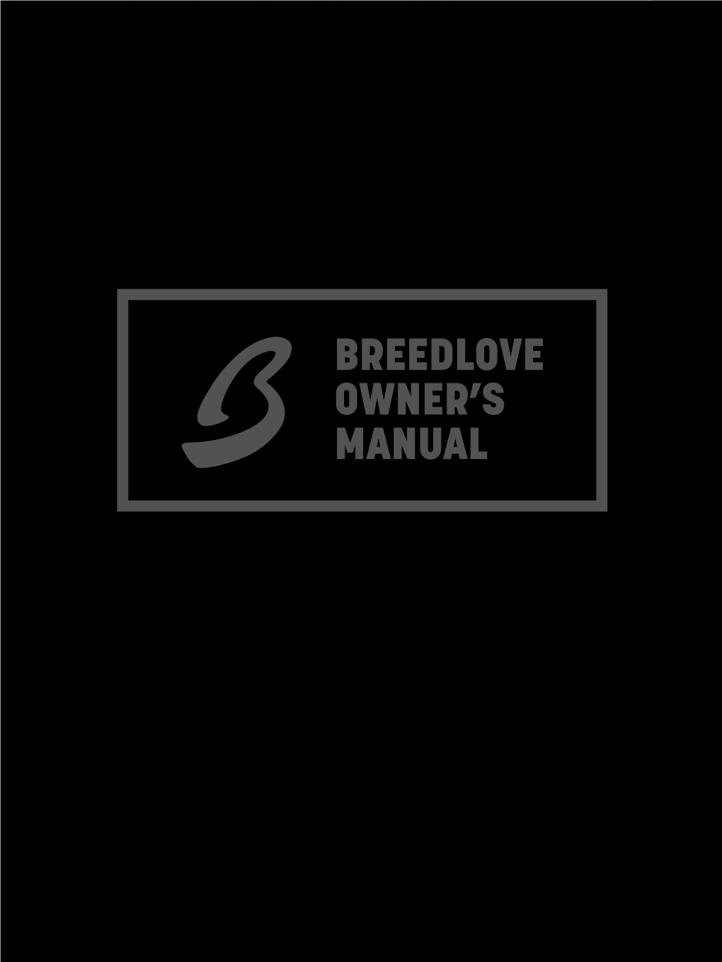 Breedlove Owner's Manual