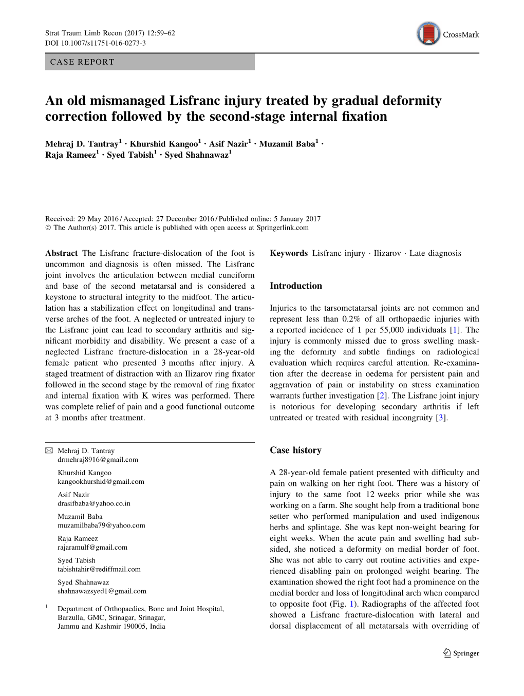 An Old Mismanaged Lisfranc Injury Treated by Gradual Deformity Correction Followed by the Second-Stage Internal ﬁxation