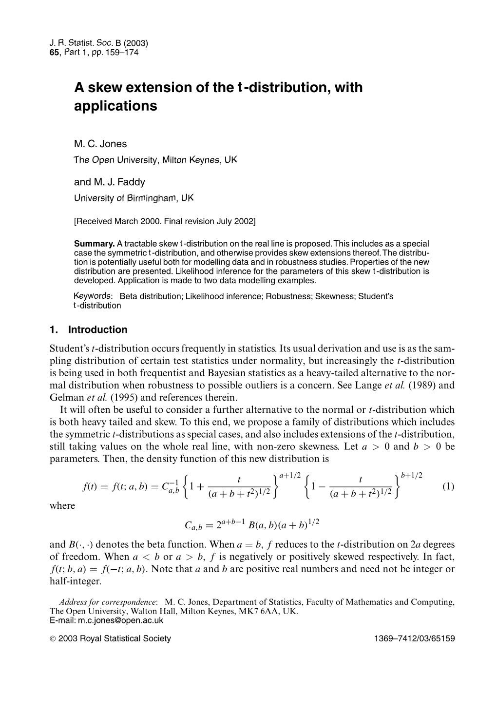 A Skew Extension of the T-Distribution, with Applications