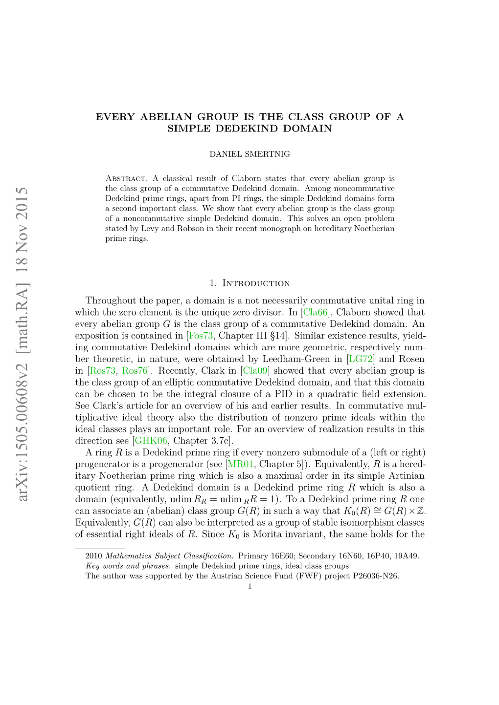 EVERY ABELIAN GROUP IS the CLASS GROUP of a SIMPLE DEDEKIND DOMAIN 2 Class Group