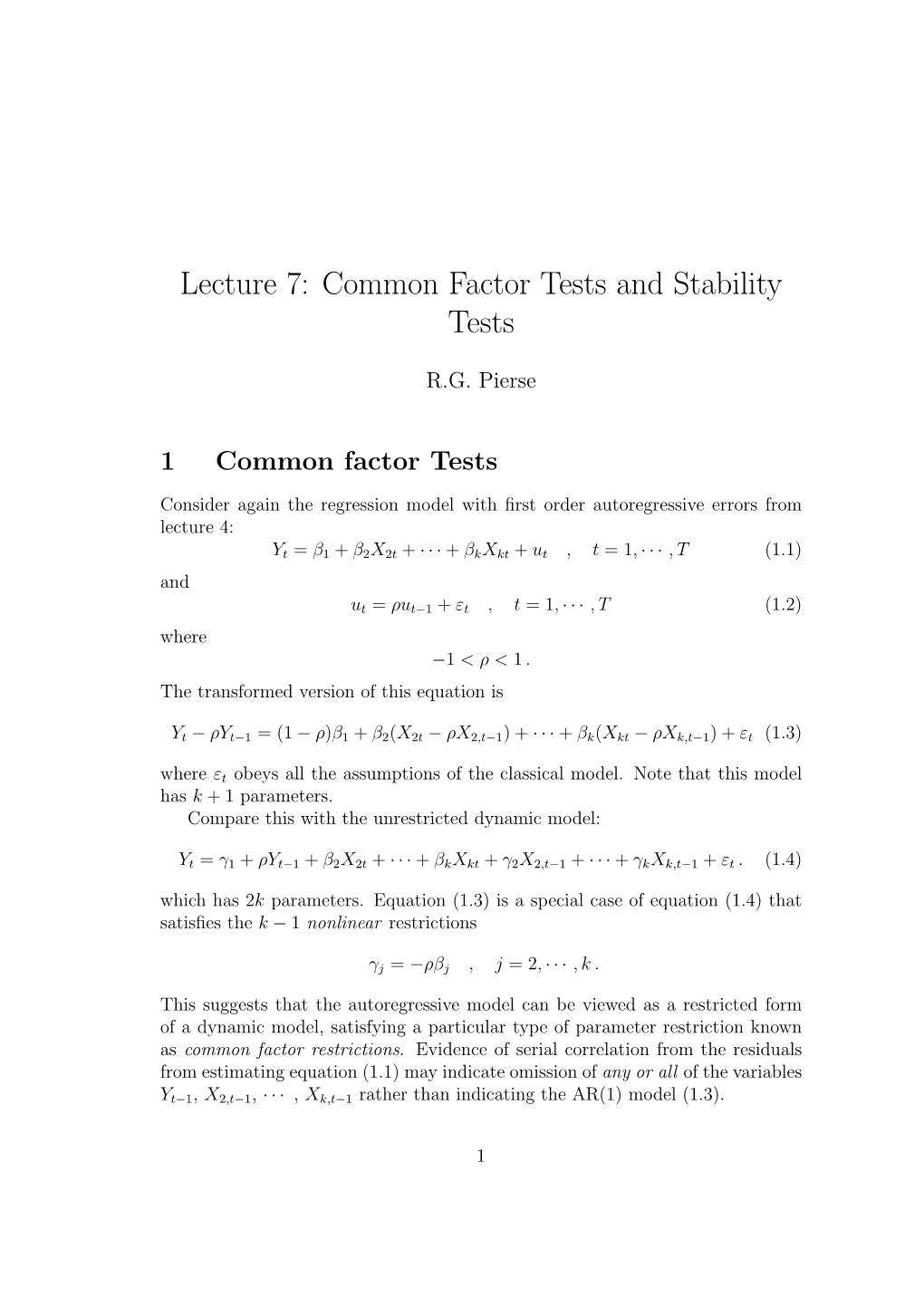 Lecture 7: Common Factor Tests and Stability Tests