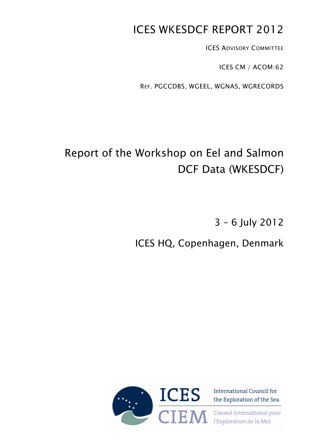 Report of the Workshop on Eel and Salmon DCF Data (WKESDCF)