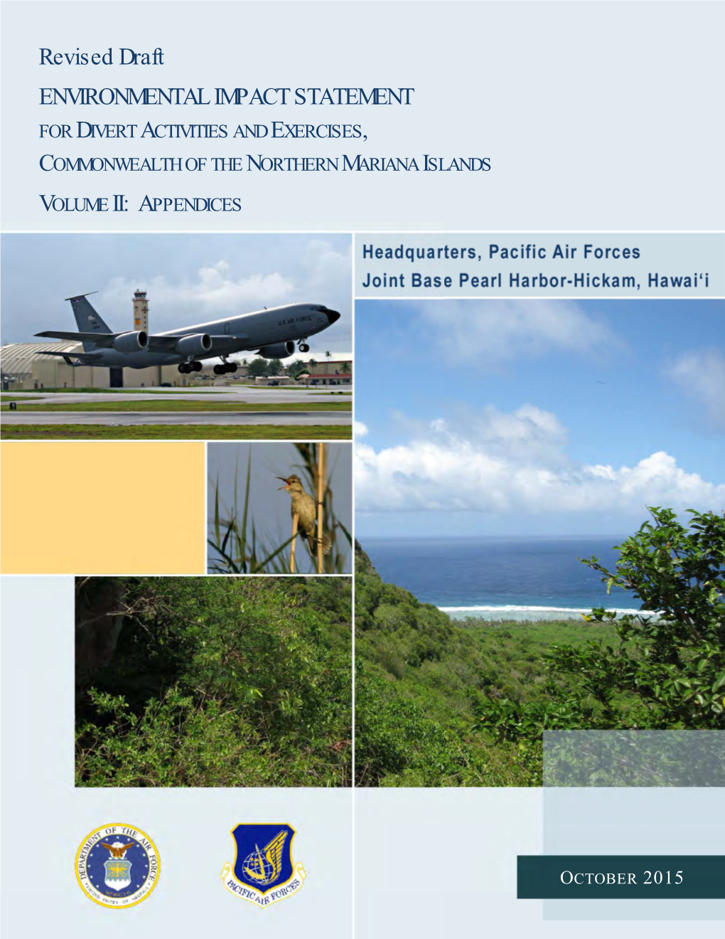 Revised Draft ENVIRONMENTAL IMPACT STATEMENT for DIVERT ACTIVITIES and EXERCISES, COMMONWEALTH of the NORTHERN MARIANA ISLANDS VOLUME II: APPENDICES