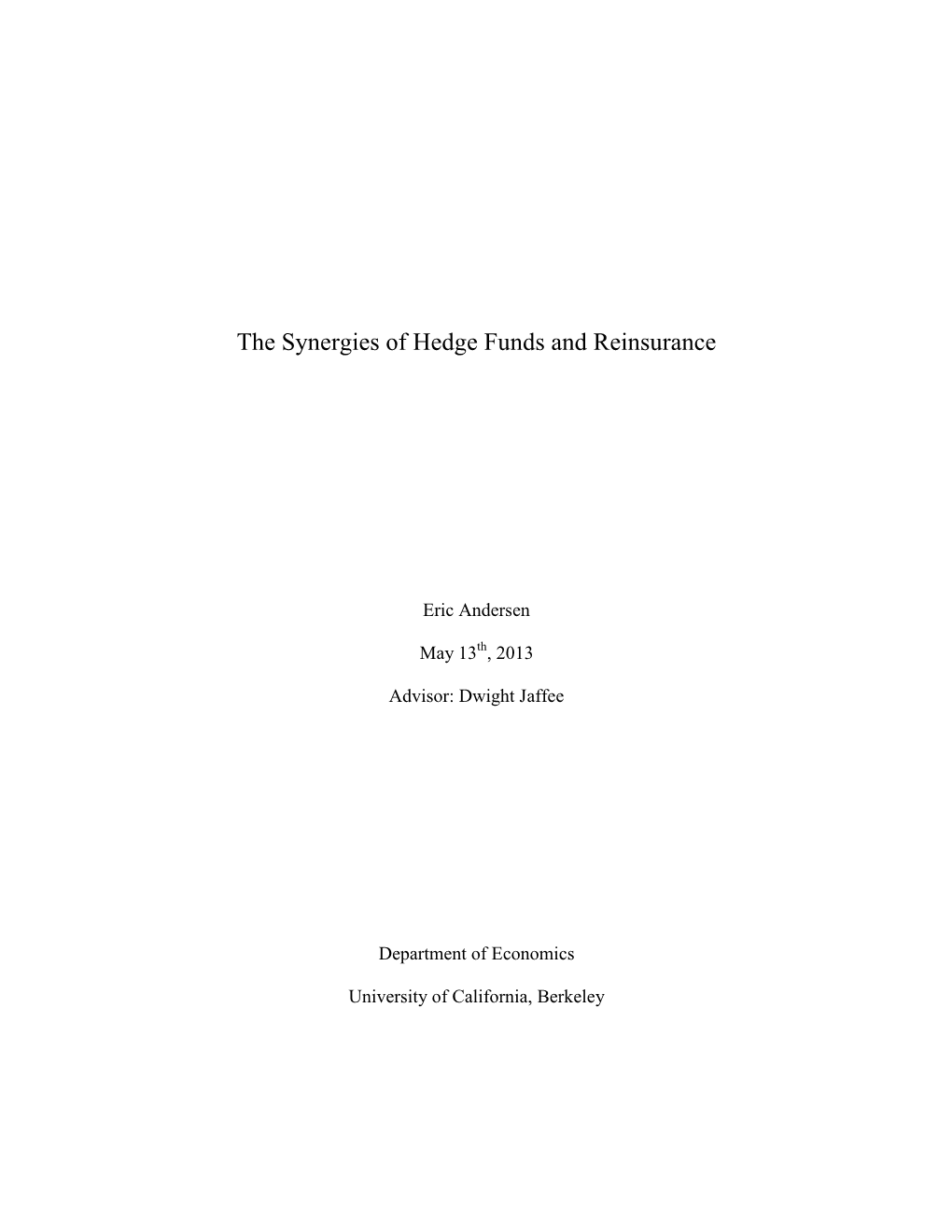 The Synergies of Hedge Funds and Reinsurance