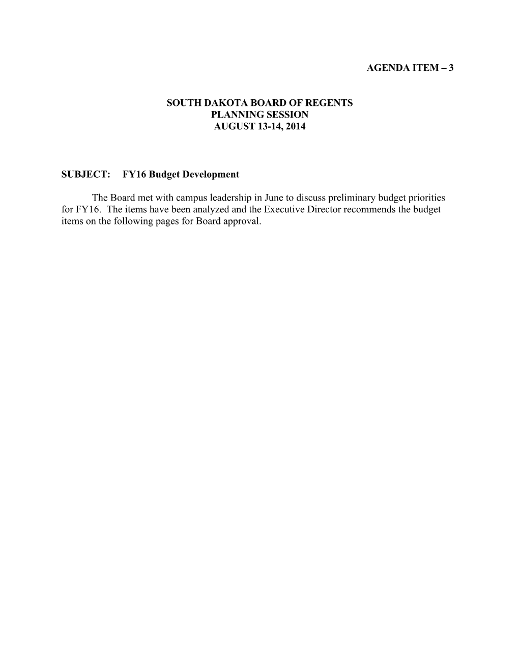 Agenda Item – 3 South Dakota Board of Regents Planning