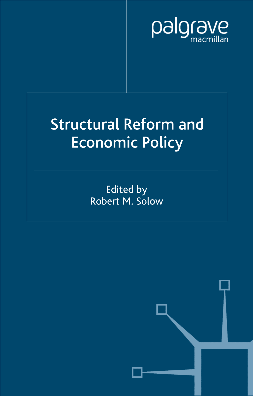 Structural Reform and Economic Policy