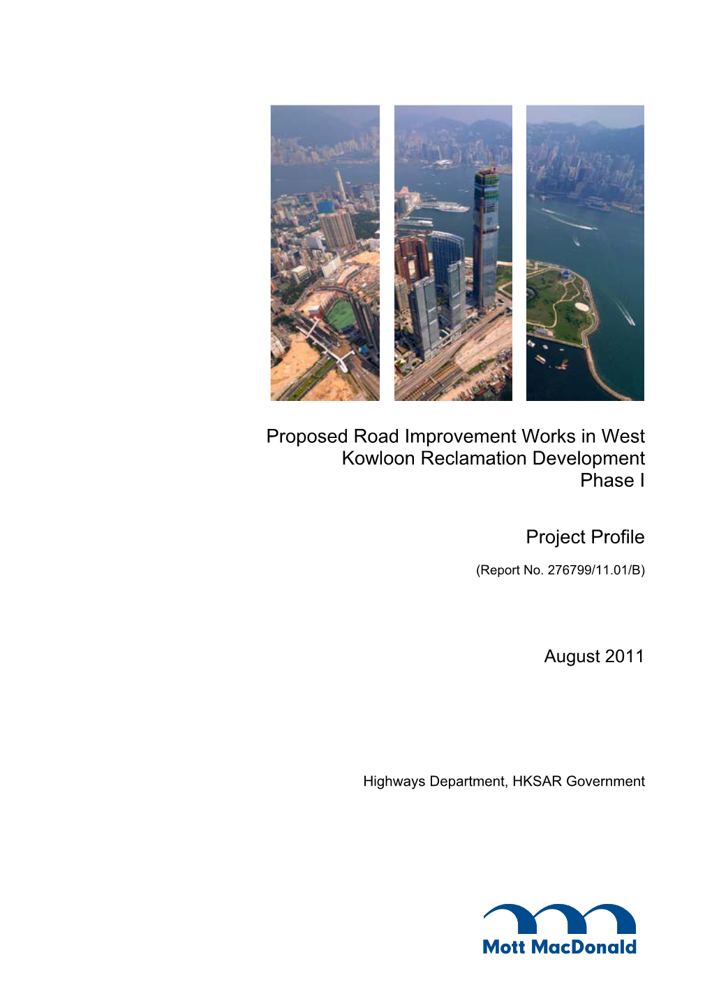 Proposed Road Improvement Works in West Kowloon Reclamation Development Phase I