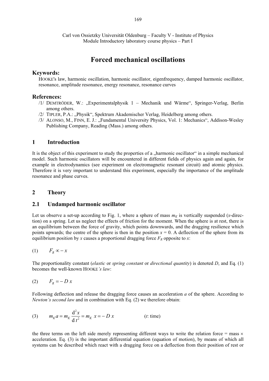 Forced Mechanical Oscillations