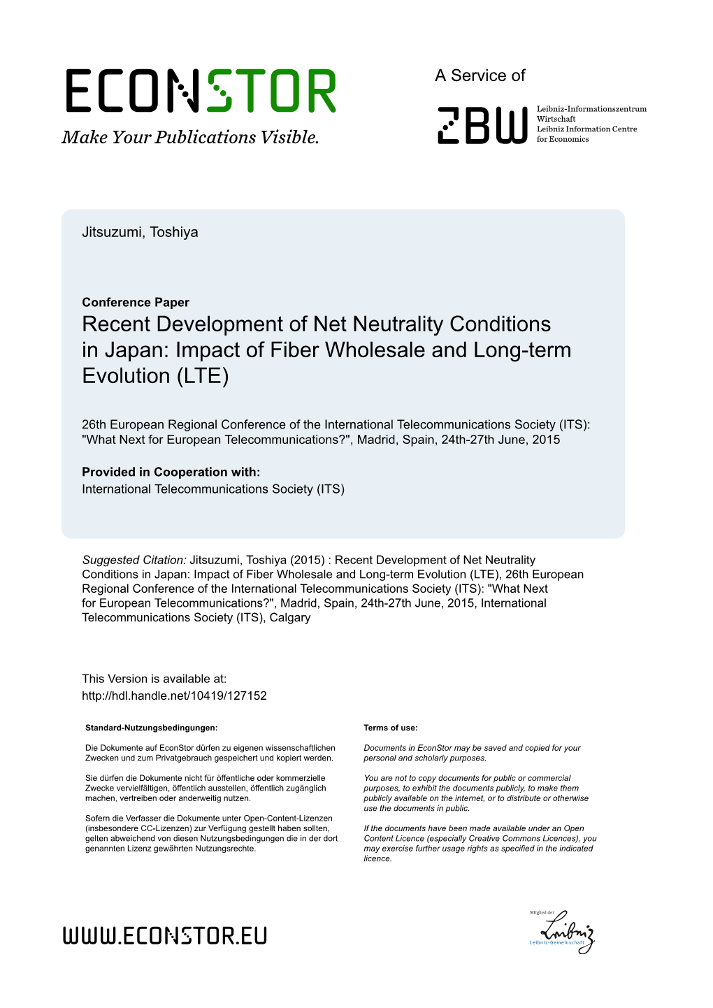 Recent Development of Net Neutrality Conditions in Japan: Impact of Fiber Wholesale and Long-Term Evolution (LTE)