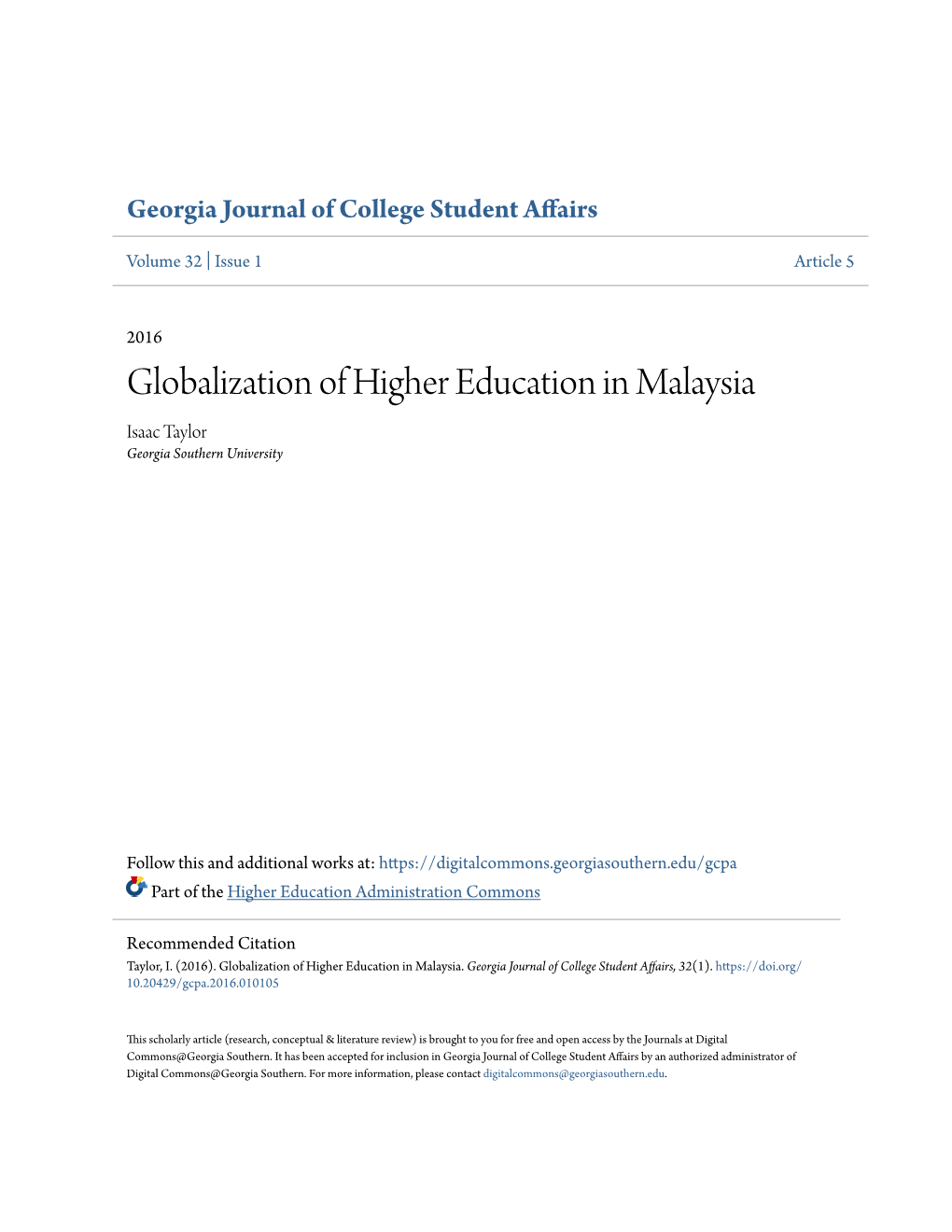 Globalization of Higher Education in Malaysia Isaac Taylor Georgia Southern University