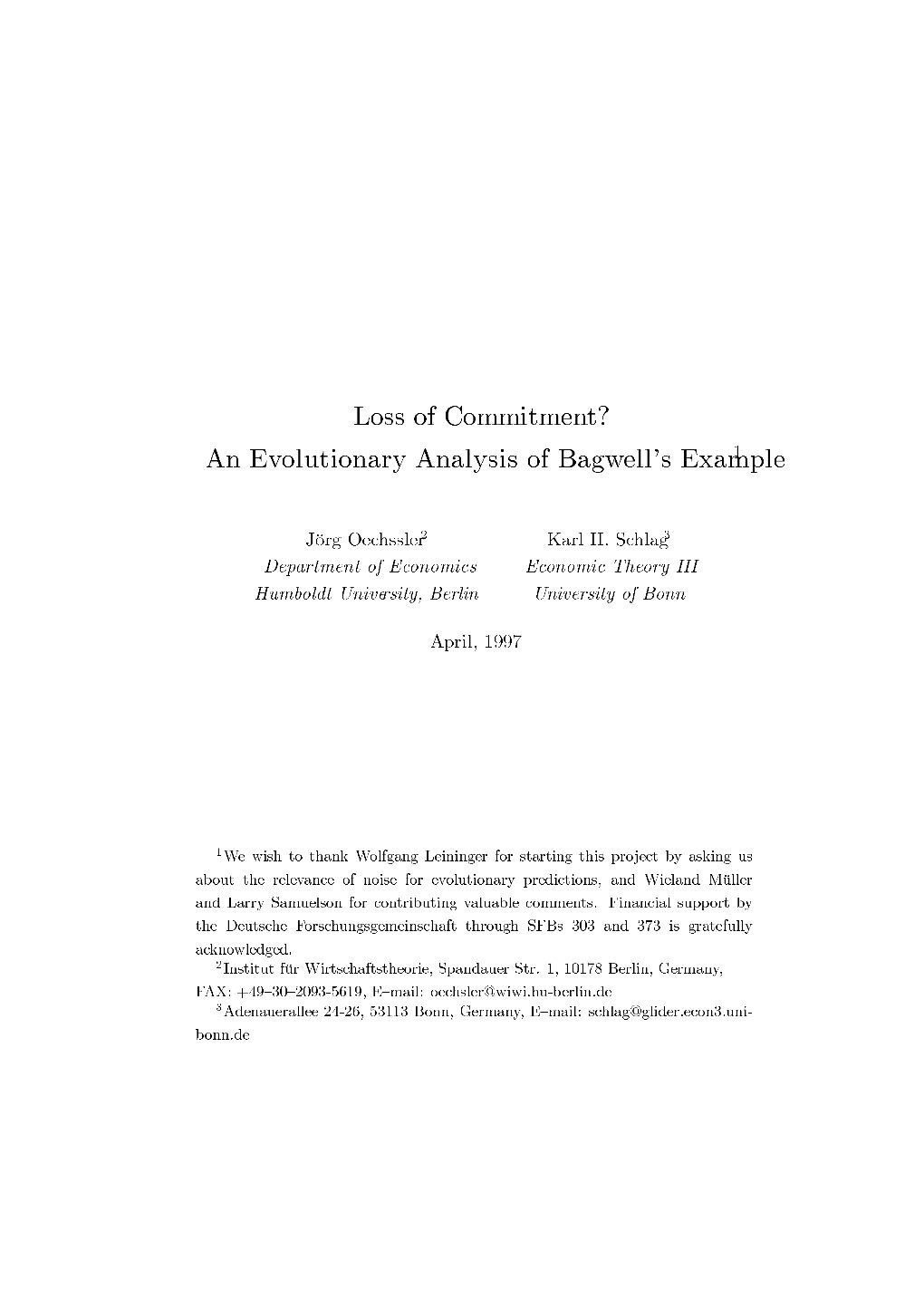 Loss of Commitment? an Evolutionary Analysis of BagwellS Example1