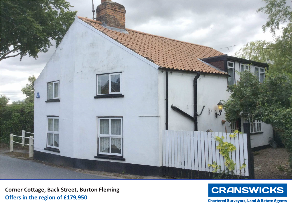 Corner Cottage, Back Street, Burton Fleming Offers in the Region of £179,950 Chartered Surveyors, Land & Estate Agents