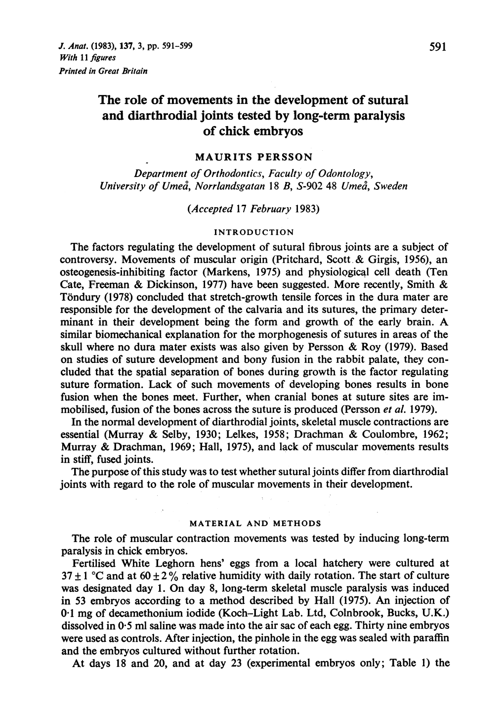 The Role of Movements in the Development of Sutural