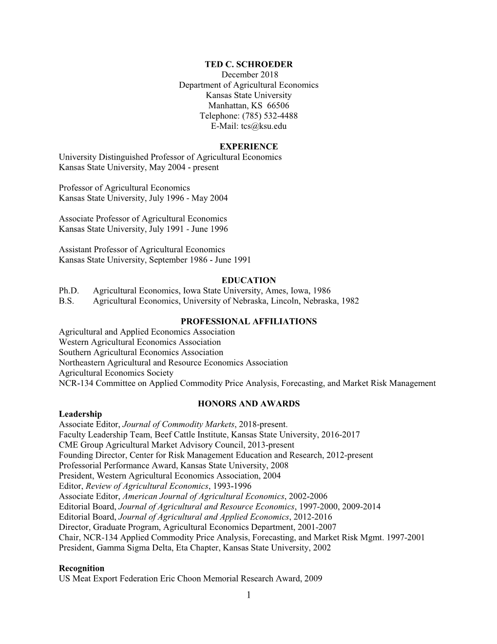 TED C. SCHROEDER December 2018 Department of Agricultural Economics Kansas State University Manhattan, KS 66506 Telephone: (785) 532-4488 E-Mail: Tcs@Ksu.Edu