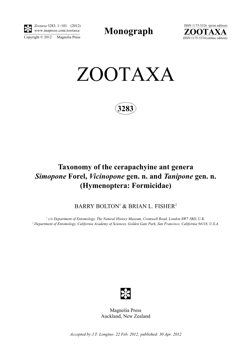 Taxonomy of the Cerapachyine Ant Genera Simopone Forel, Vicinopone Gen. N. and Tanipone Gen. N. (Hymenoptera: Formicidae)