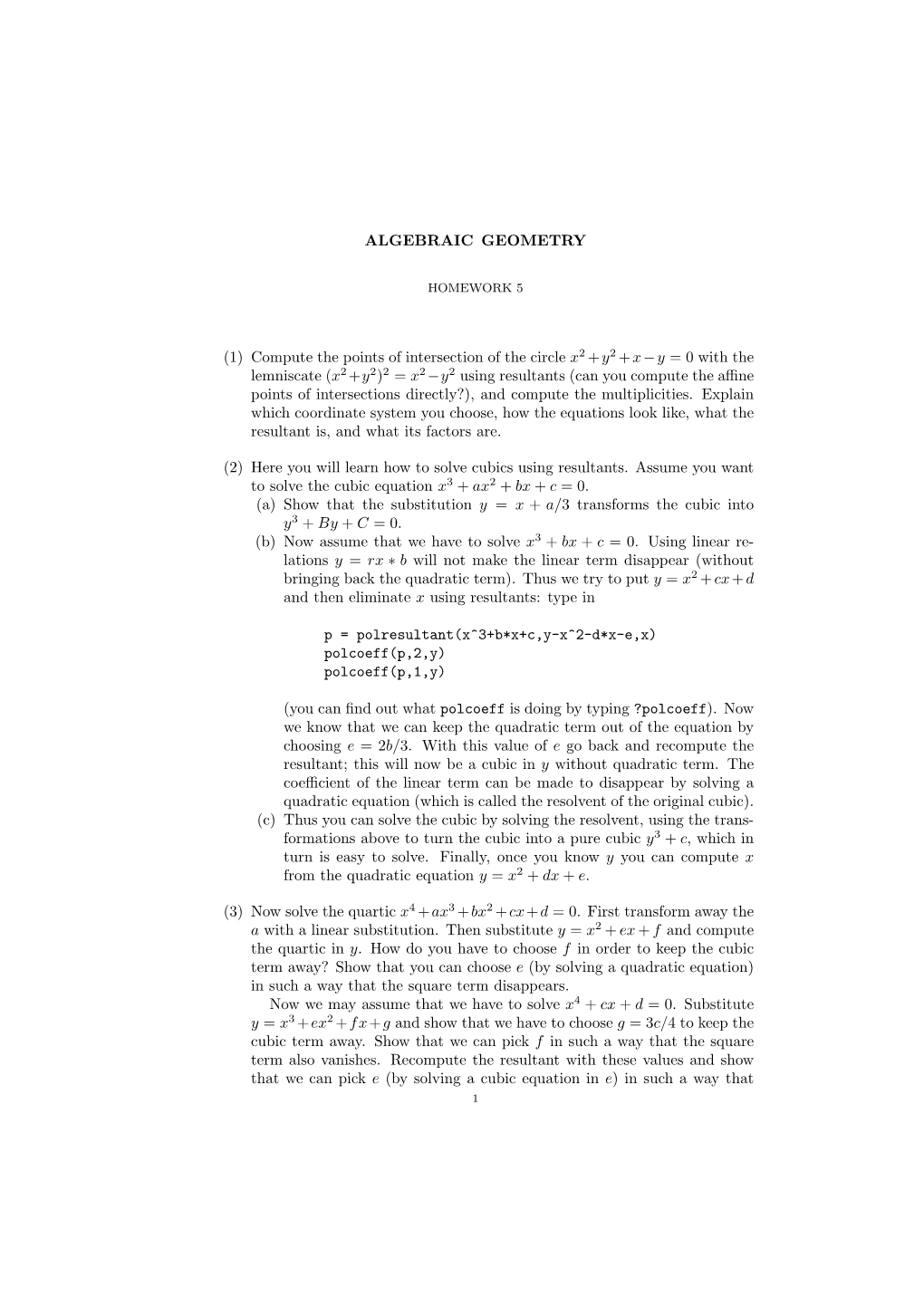 ALGEBRAIC GEOMETRY (1) Compute the Points of Intersection