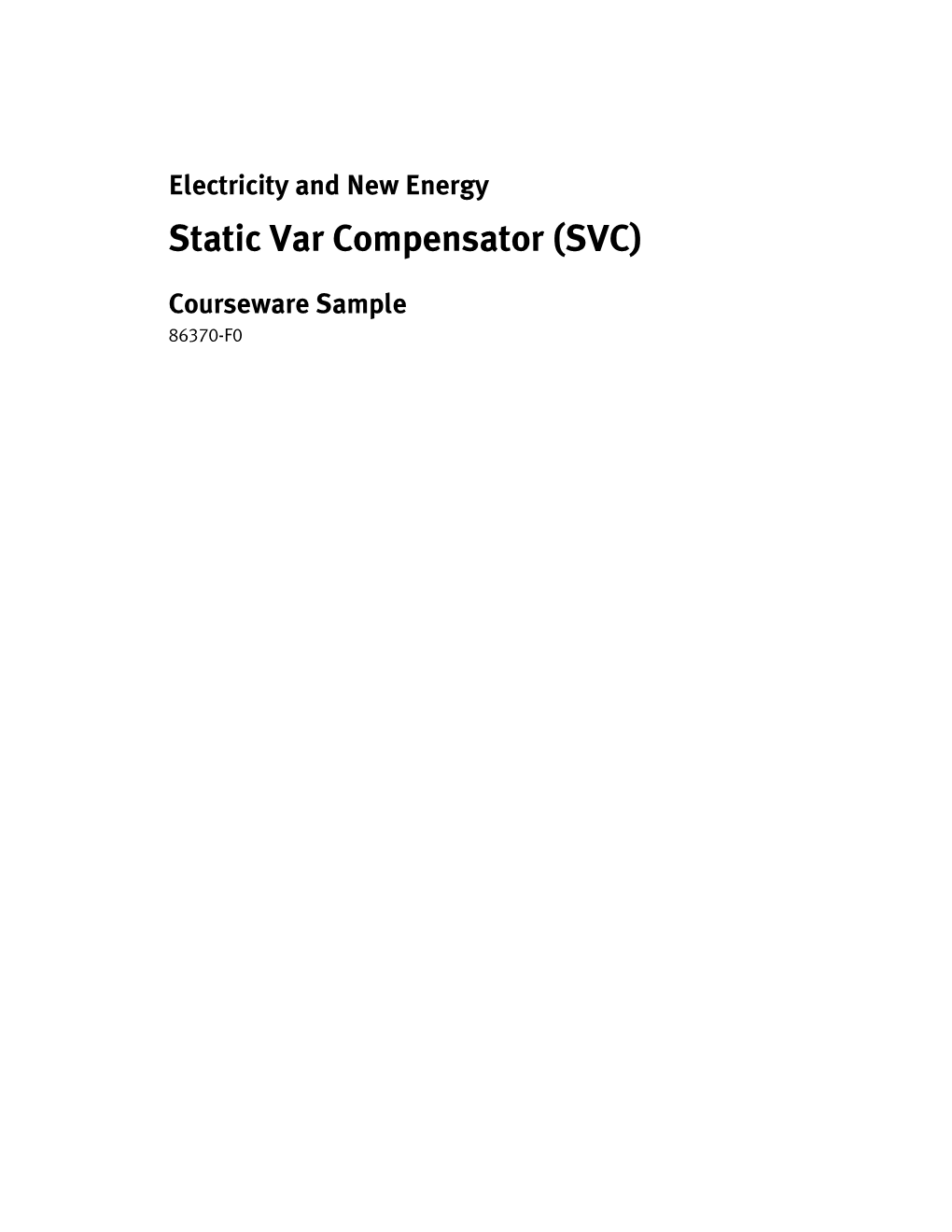 Static Var Compensator (SVC)