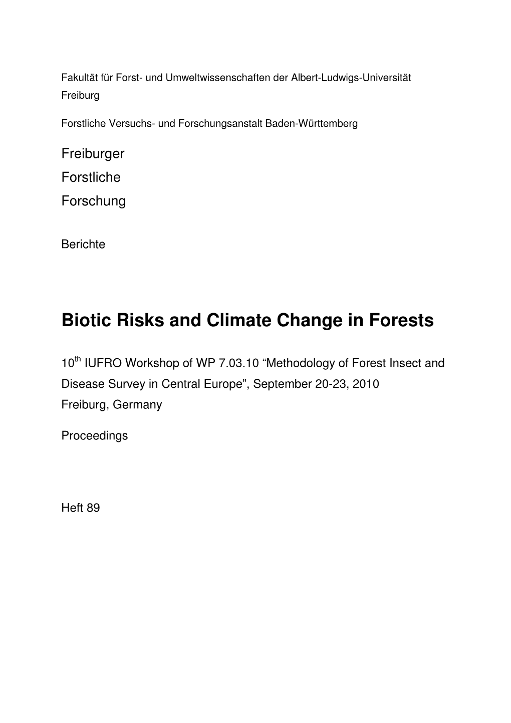 Biotic Risks and Climate Change in Forests