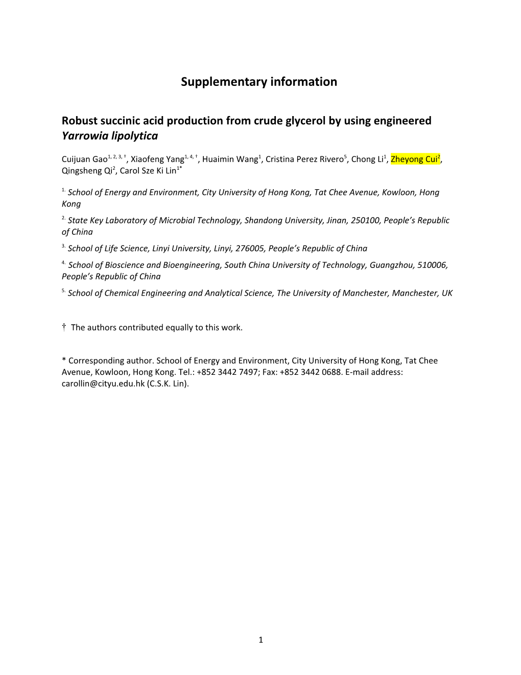 Robust Succinic Acid Production from Crude Glycerol by Using Engineered Yarrowia Lipolytica