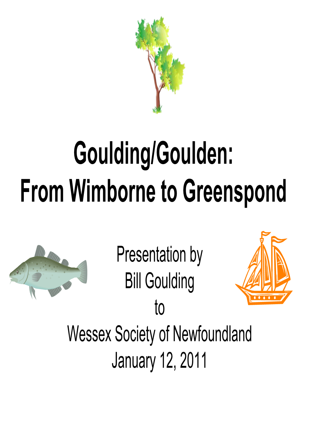 From Wimborne to Greenspond