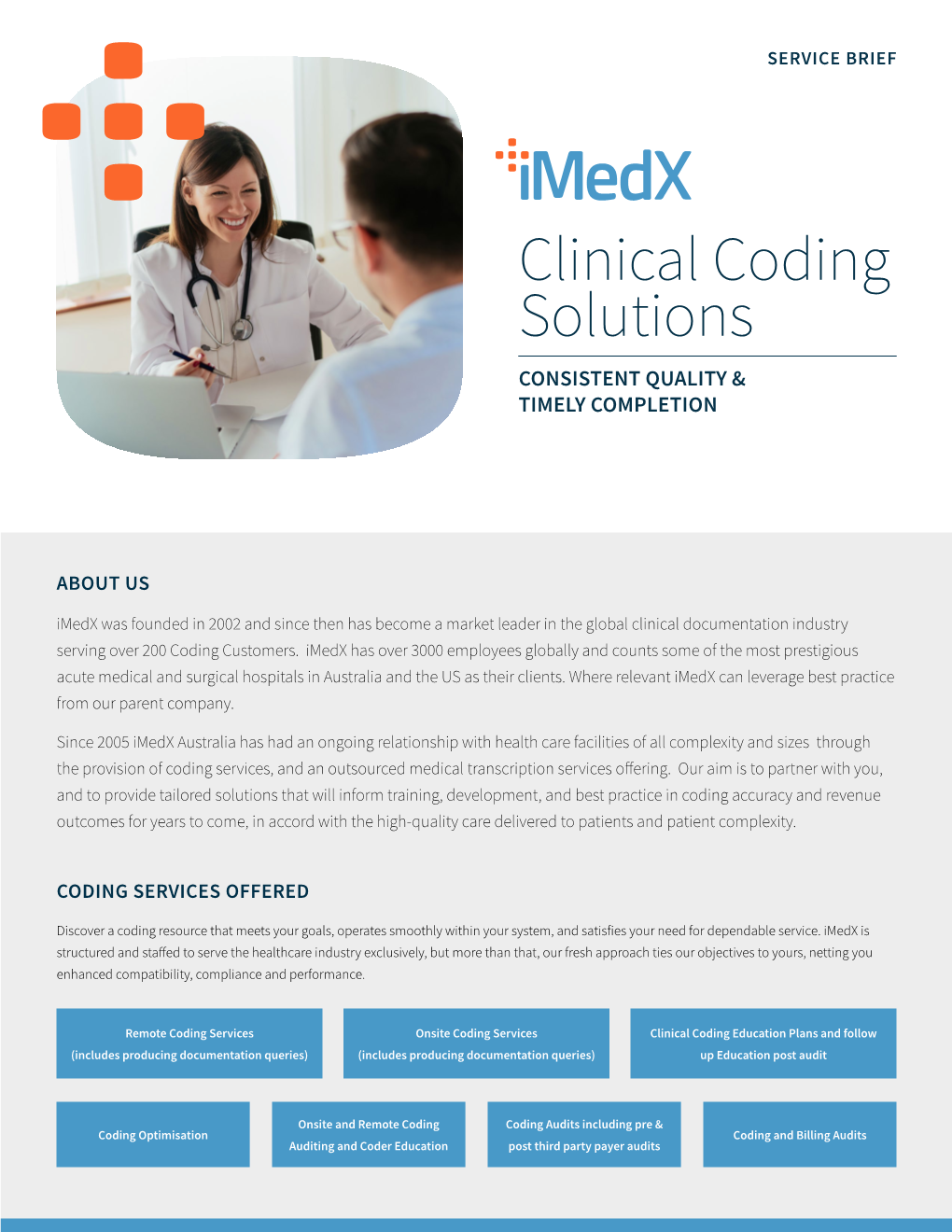 Clinical Coding Solutions CONSISTENT QUALITY & TIMELY COMPLETION