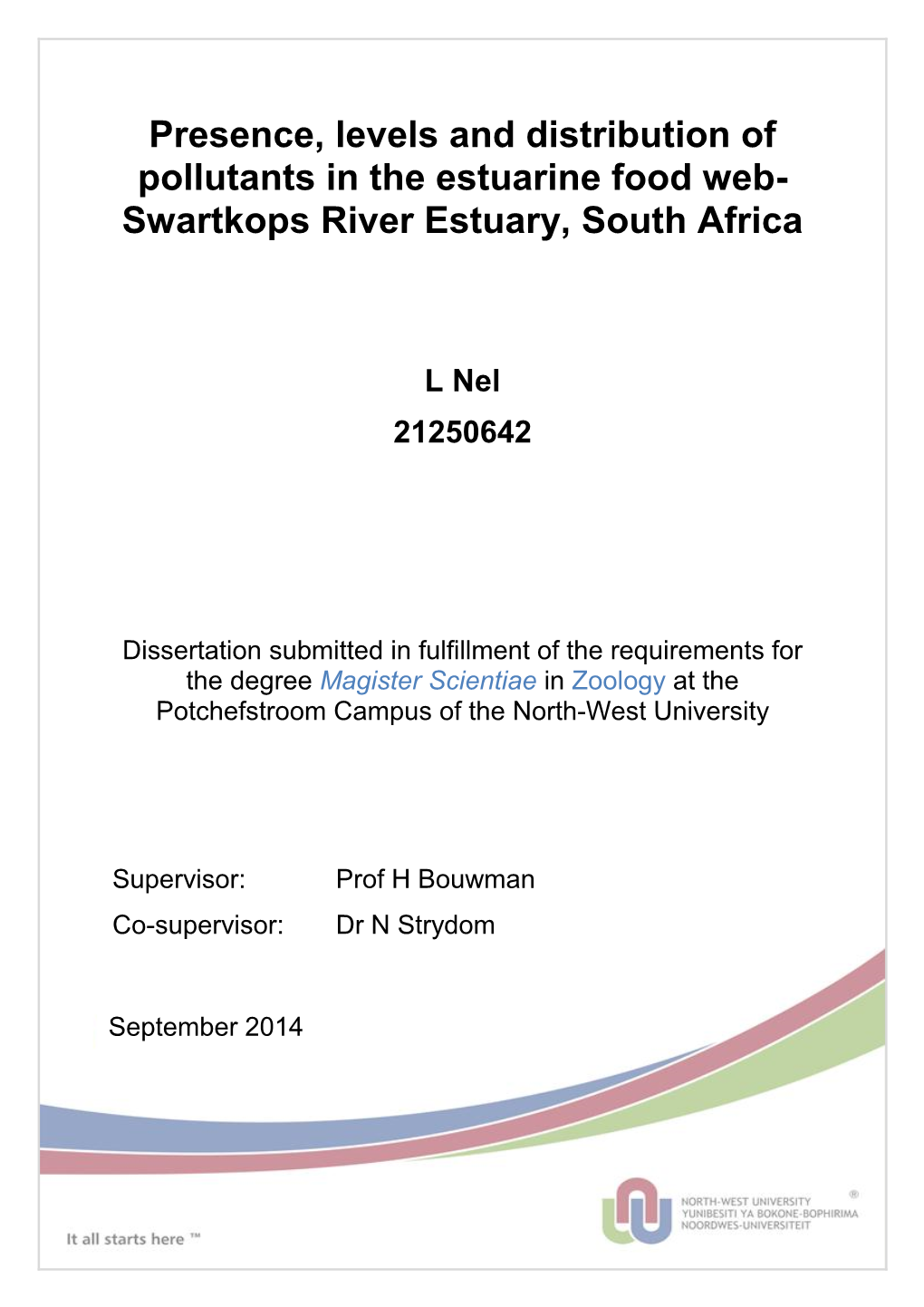 Presence, Levels and Distribution of Pollutants in the Estuarine Food Web- Swartkops River Estuary, South Africa