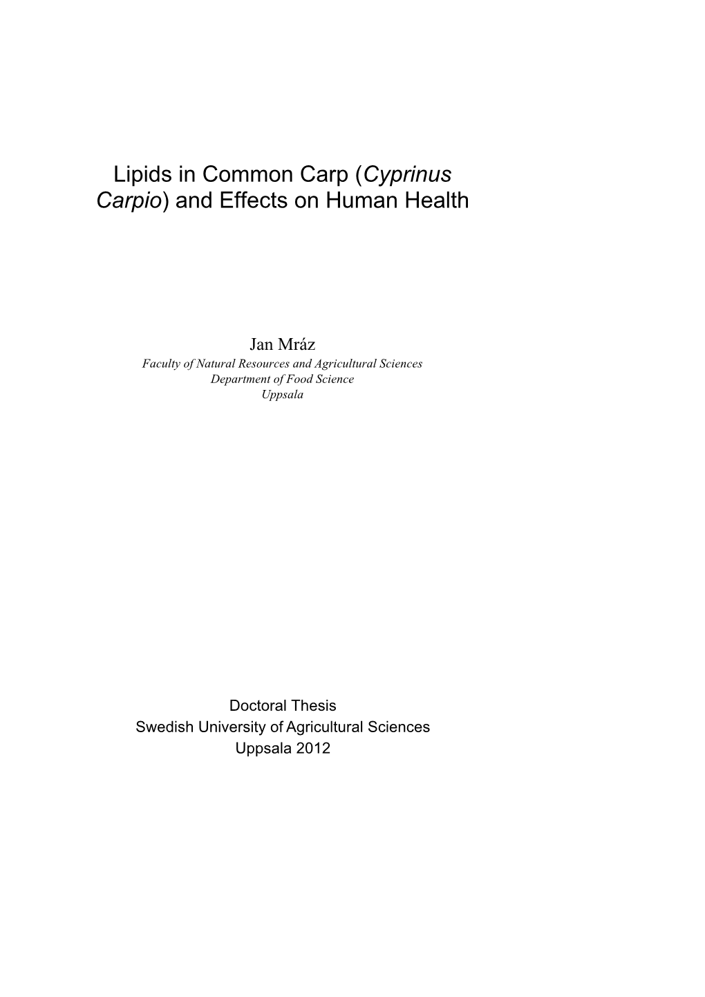 Lipids in Common Carp (Cyprinus Carpio) and Effects on Human Health