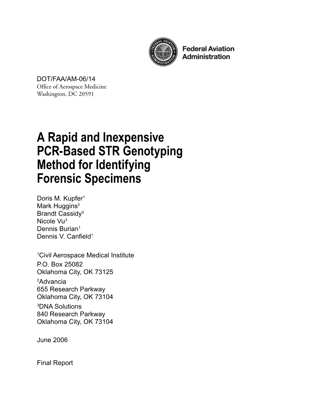 A Rapid and Inexpensive PCR-Based STR Genotyping Method for Identifying Forensic Specimens