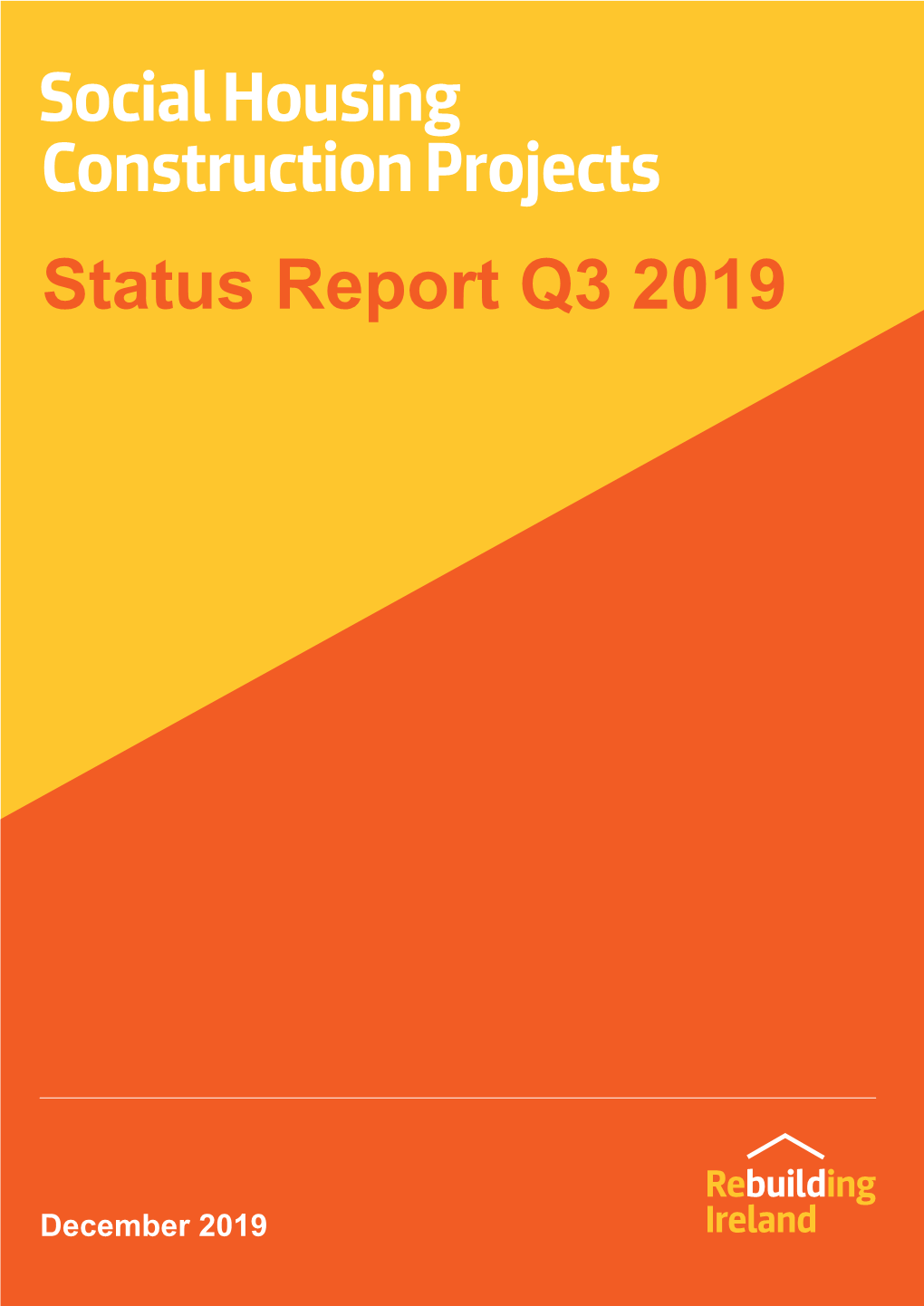 Social Housing Construction Projects Status Report Q3 2019