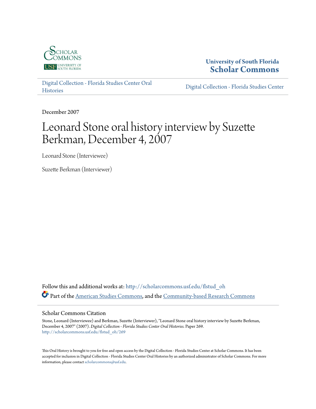 Leonard Stone Oral History Interview by Suzette Berkman, December 4, 2007 Leonard Stone (Interviewee)