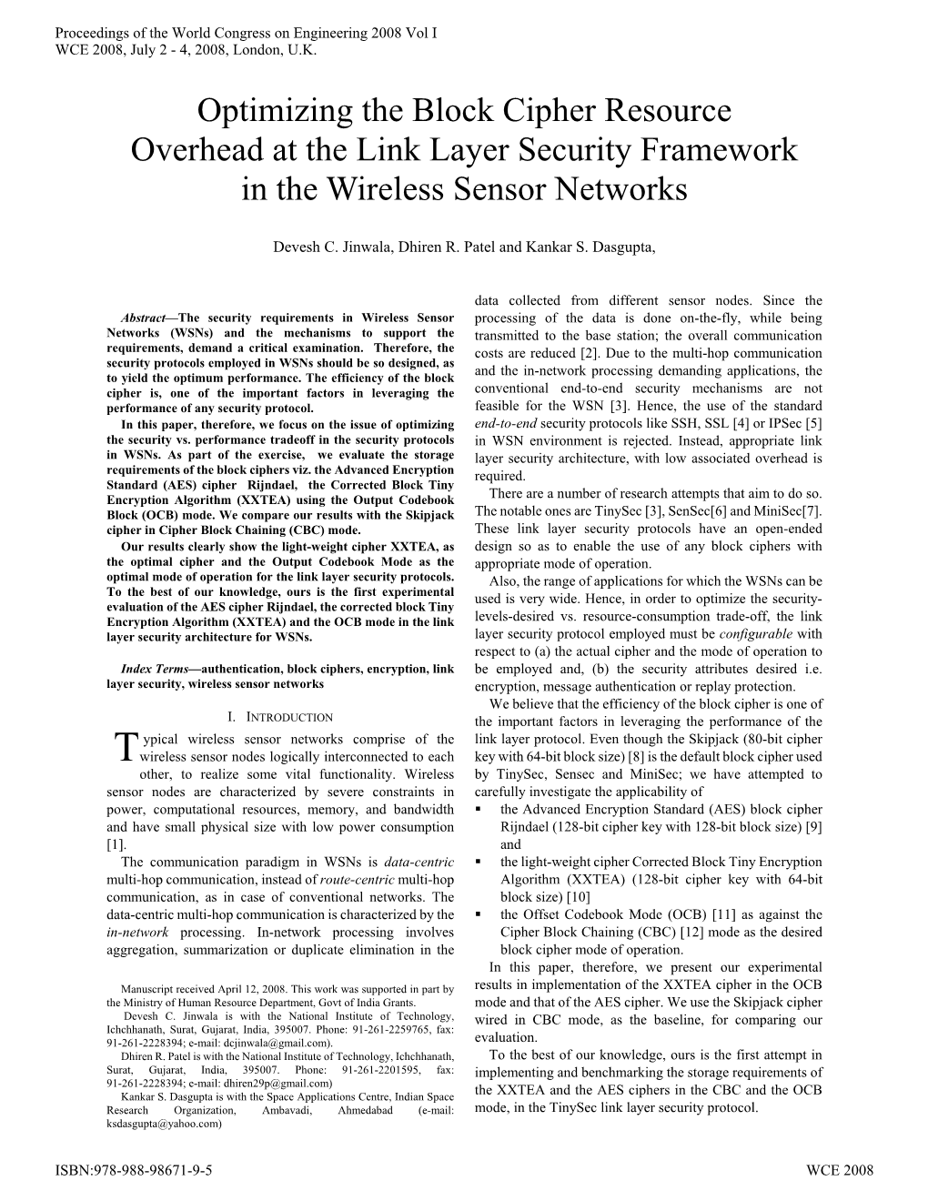 Optimizing the Block Cipher Resource Overhead at the Link Layer Security Framework in the Wireless Sensor Networks