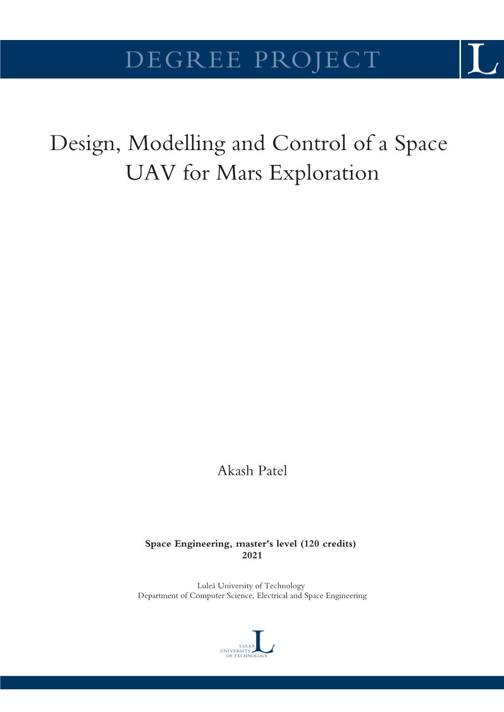 Design, Modelling and Control of a Space UAV for Mars Exploration