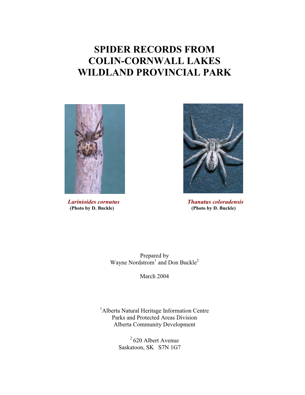 Spider Records from Colin-Cornwall Lakes Wildland Provincial Park