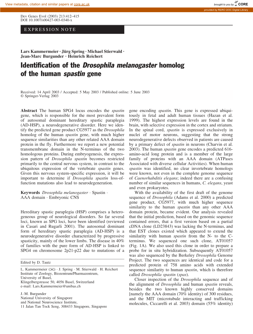 Identification of the Drosophila Melanogaster Homolog of the Human Spastin Gene