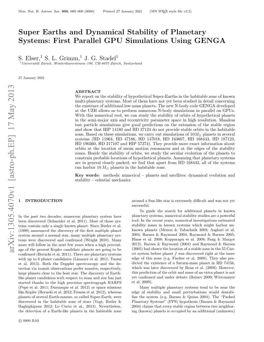 Super Earths and Dynamical Stability of Planetary Systems: First Parallel GPU Simulations Using GENGA