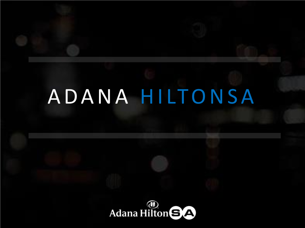 Adana Hiltonsa Offers 15 Years’ Tradition and High Service Quality