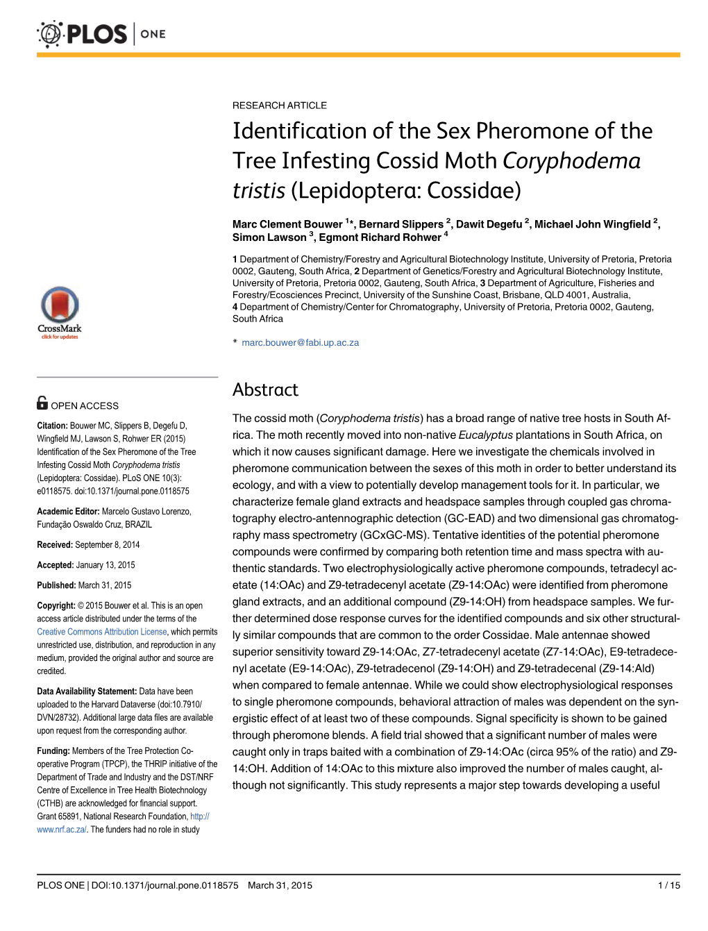 Identification of the Sex Pheromone of the Tree Infesting Cossid Moth Coryphodema Tristis (Lepidoptera: Cossidae)