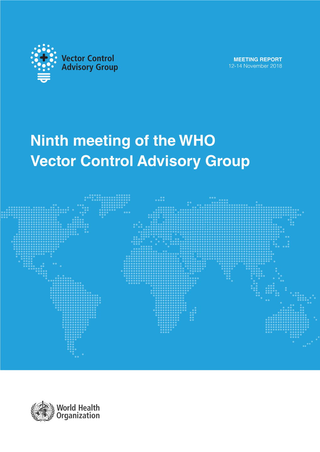Ninth Meeting of the WHO Vector Control Advisory Group