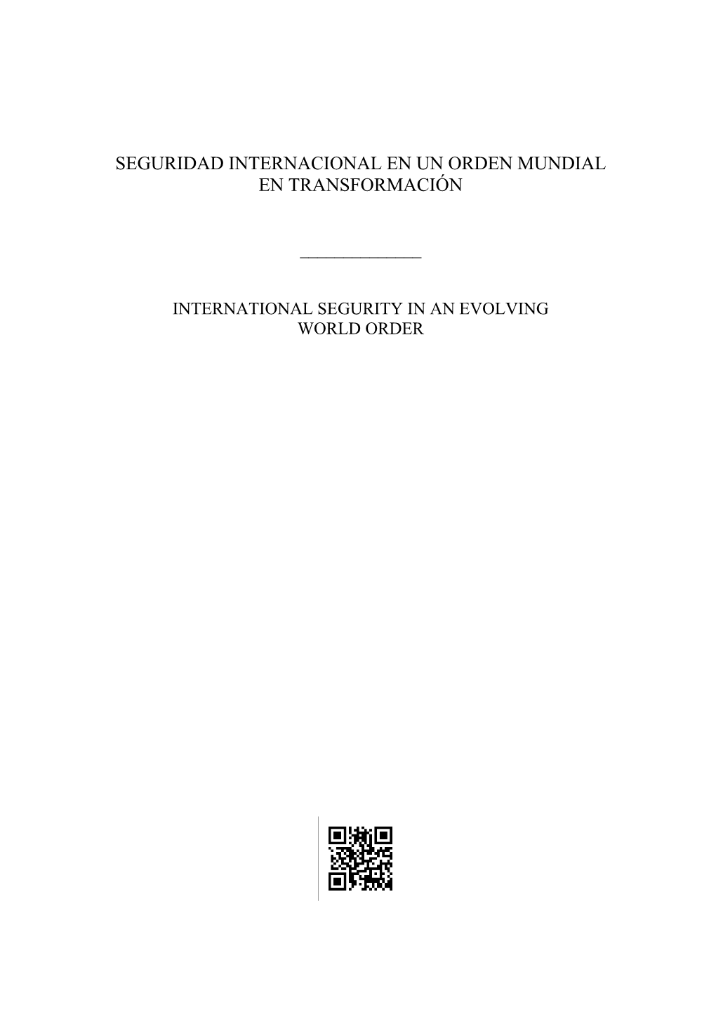 Seguridad Internacional En Un Orden Mundial En Transformación