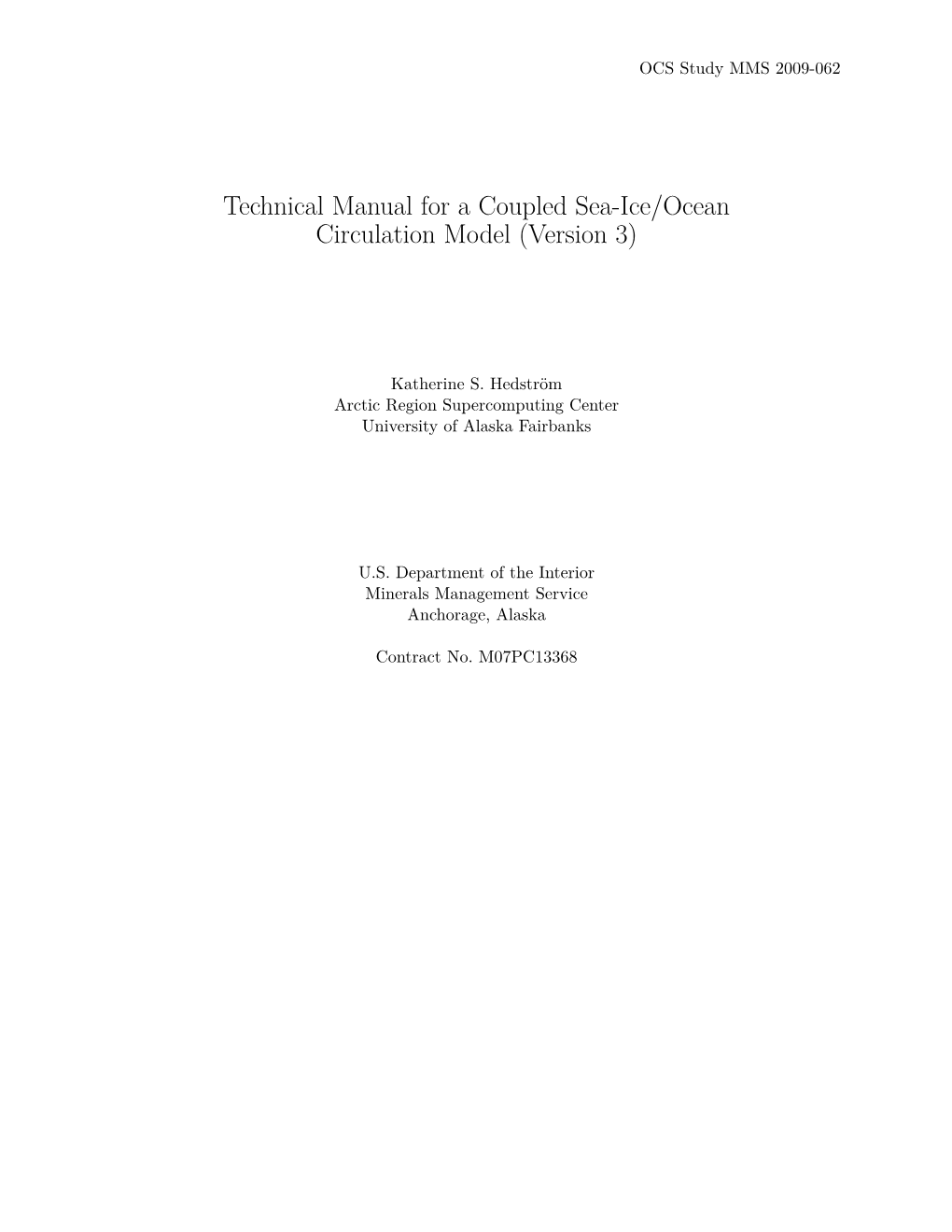 Technical Manual for a Coupled Sea-Ice/Ocean Circulation Model (Version 3)